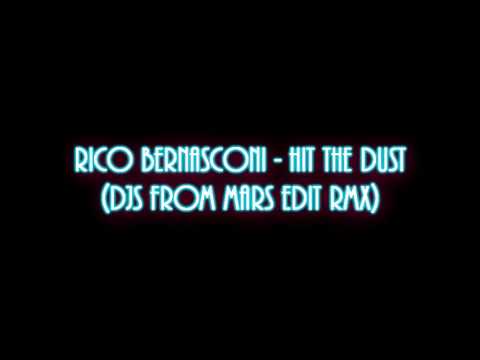 rico bernasconi - hit the dust (djs from mars edit rmx)