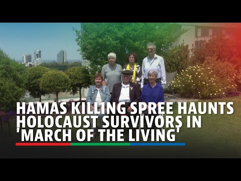 Hamas killing spree haunts Holocaust survivors in 'March of the Living' ABS-CBN News