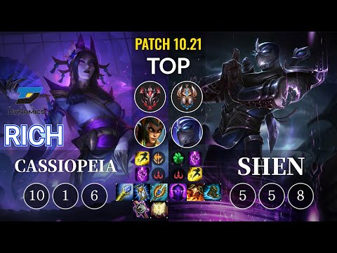 DYN Rich Cassiopeia vs Shen Top - KR Patch 10.21