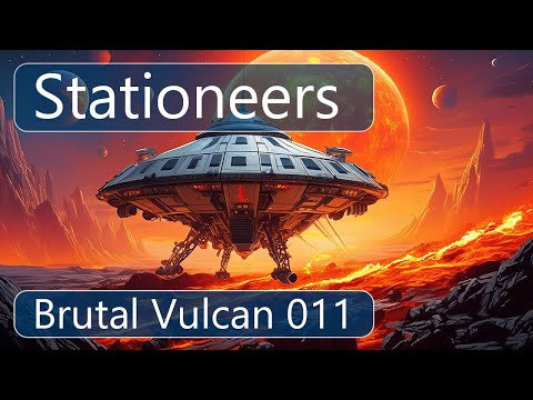 Stationeers - Brutal Vulcan Start, EP11