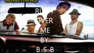 RUSH OVER ME FOR THE BACKSTREET BOYS