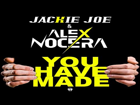 Jackie Joe & Alex Nocera - You Have Made (Original Mix - Teaser)