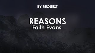 Reasons | Faith Evans