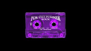 SHLOHMO - FOR THA SUMMER VOL. XXX