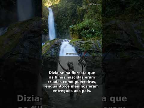 O Mito das Icamiabas e as Amazonas do Rio Nhamundá
