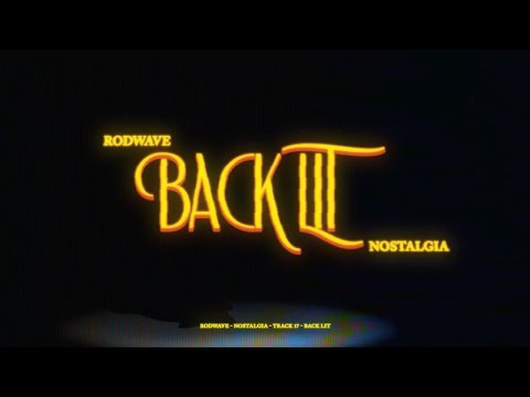 Rod Wave - Back Lit (Official Audio)