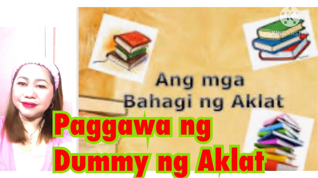 Performance Task sa Filipino/Mga Bahagi ng aklat/Paggawa ng dummy ng aklat