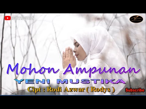 Yeni Mustika ( Yeni KDI ) - Mohon Ampunan - Lagu Religi Terbaru | Musik Video Official