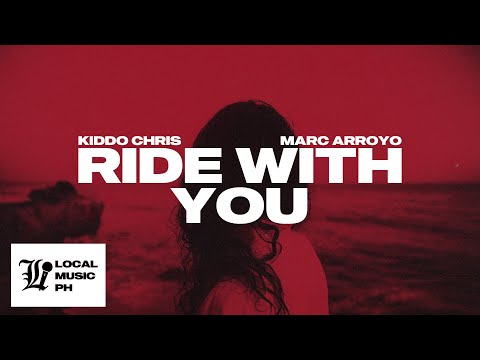 Kiddo Chris - Ride With You
