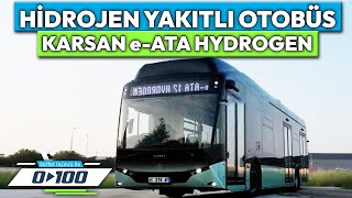 Hidrojen Yakıtlı Karsan Otobüsü | 0'dan 100'e