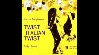 Ricky Sanna  (Ricky Gianco)  Nuccia Bongiovanni e i Twister   The Twist   Ballard Chiosso 1961