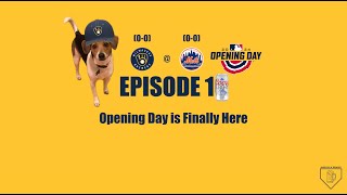 Opening Day is Finally Here! | 10