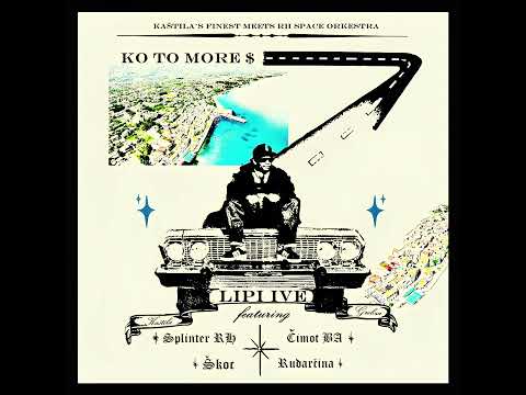 Lipi Ive - Ko To More $ (feat. Splinter RH, Rudarčina, Škoc & Čimot BA)