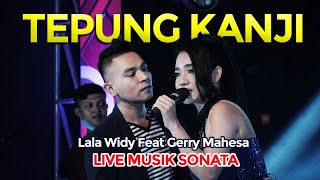 Download lagu Lala Widy Ft. Gerry Mahesa - Tepung Kanji - Live Musik Sonata [  ] mp3
