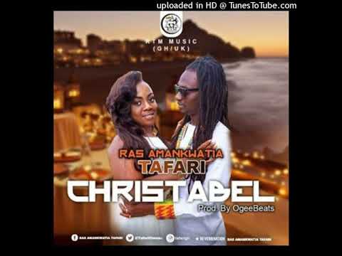 Ras Amankwatia  -  Christabel  Prod. by Ogeebeatz ( Official Audio Slide )