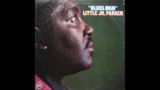 LITTLE JUNIOR PARKER (Clarksdale, Mississippi, U.S.A) - Next Time You See Me