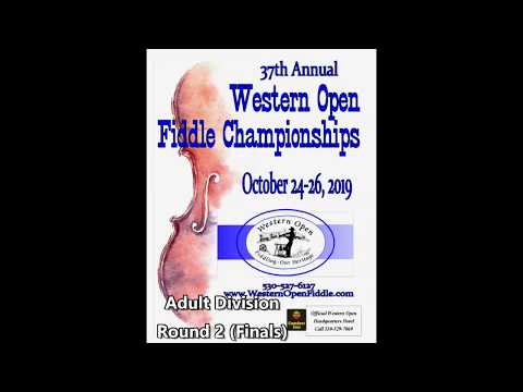 Adult Division - Round 2 (Finals) - 2019 Western Open Fiddle Contest