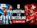 Argentina Vs Switzerland LIVE FIFA World Cup 2026 QUARTERFINAL In Kansas City Lionel Messi N18G