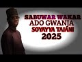 Sabuwar Wakar Ado Gwanja Soyayya Tajani Official Audio 2025