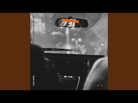 Pick up Where We Left Off