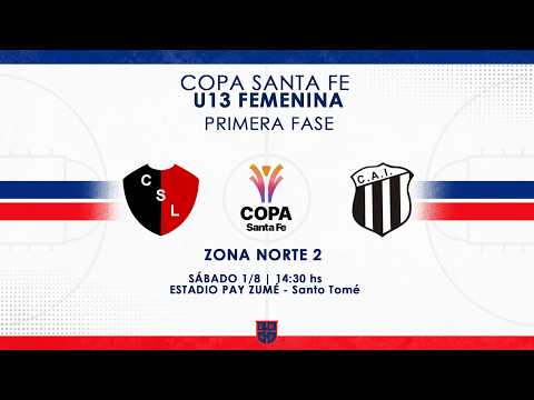 COPA SANTA FE U13 FEMENINA | ZONA NORTE 2 | San Lorenzo Tostado vs. Independiente Rafaela
