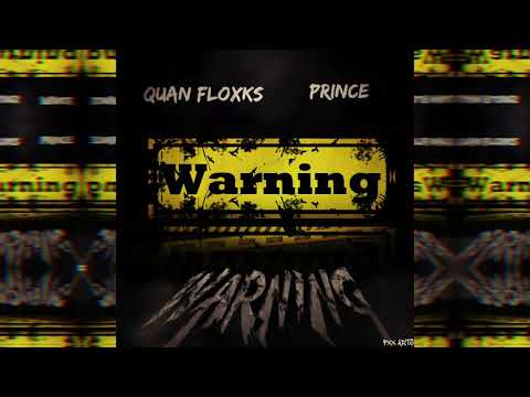 Quan Floxks X Pr6nce - "Warning" (Official Audio)