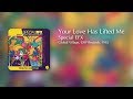 Special EFX - Your Love Has Lifted Me
