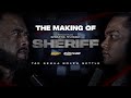 SHERIFF | THE MAKING OF SHERIFF