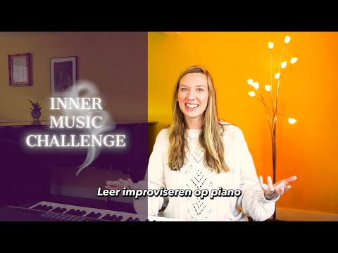 Leer improviseren op de piano | Inner Music Challenge