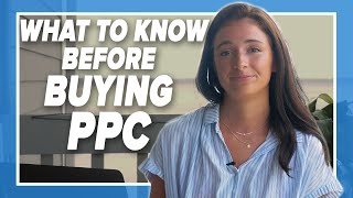What to Know Before Buying PPC