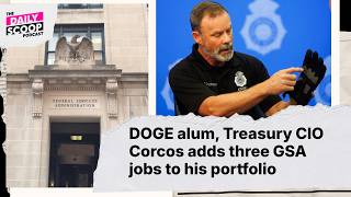 DOGE alum, Treasury CIO Sam Corcos adds three GSA jobs to his portfolio