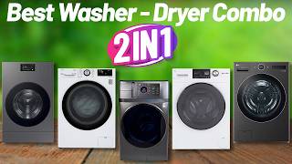 Best Washer And Dryer Combo Part 1 2025 [don’t buy one before watching this]