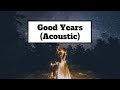 ZAYN - Good Years (Acoustic) | Lyrics | Panda Music ZAYN - Good Years (Acoustic) | Lyrics | Panda Music