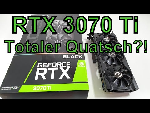 Meine Meinung zur RTX 3070 Ti - Totaler Quatsch?!