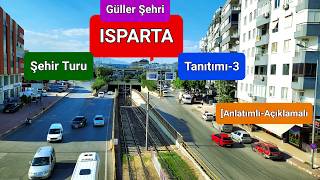 Isparta Şehir Turu/ Tanıtım-3 | Antalya Girişinden Üniversite'ye Kadar | Anlatım