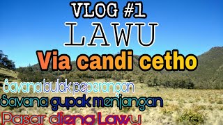 preview picture of video 'gunung lawu - Via Candi Cetho'