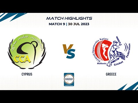 Match 9 - CYP vs GRE | Highlights | ECI Czechia | 30 July 2023 | ECI23.102