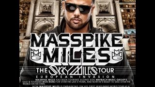 Masspike Miles  #TheSkkyMilesTour  webisode  #1