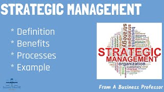 What is Strategic Management | From A Business Professor