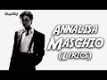 Annalisa - Maschio (Testo/Lyrics)