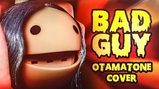 Video thumbnail of "Bad Guy - Otamatone Cover"