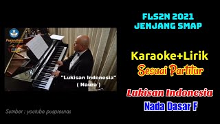 Download lagu KARAOKE LIRIK (SESUAI PARTITUR) - LUKISAN INDONESIA - NADA DASAR F - LAGU FLS2N 2021 JENJANG SMP mp3
