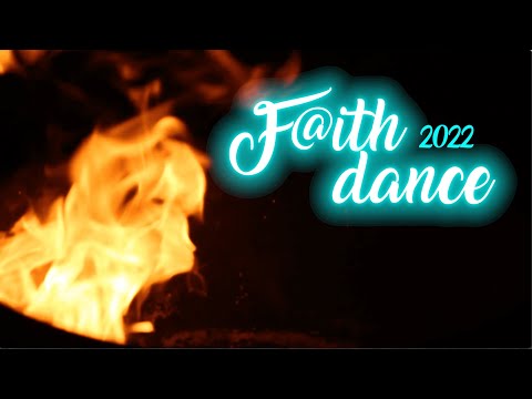 ❤️‍🔥Faith dance 2022❤️‍🔥
