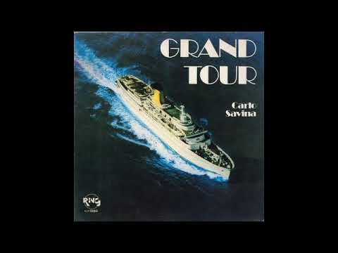 Carlo Savina - Grand tour (Album, 1977) (Jazz funk)