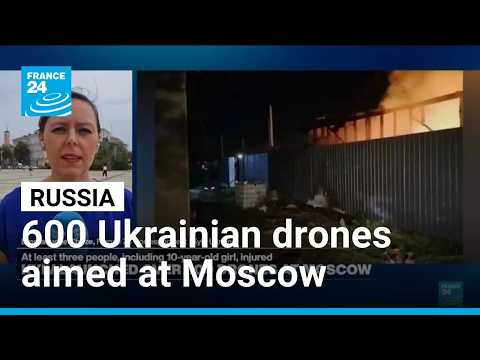 Ukraine launches over 600 drones at Moscow region