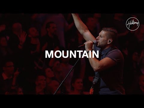 Mountain - Hillsong Worship