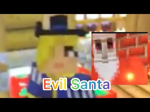 Evil Santa Claus part 1