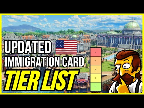 Updated Tier List For United States Immigrant Cards [AOE3]