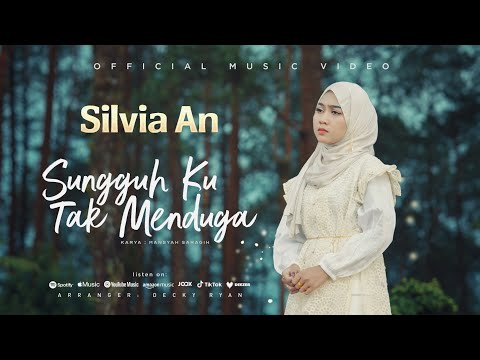 Sungguh Ku Tak Menduga - Silvia An