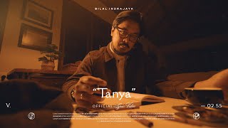 Download lagu Bilal Indrajaya - Tanya mp3 Download lagu Bilal Indrajaya - Tanya mp3